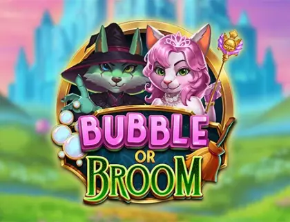 Bubble or Broom