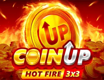 Coin Up: Hot Fire