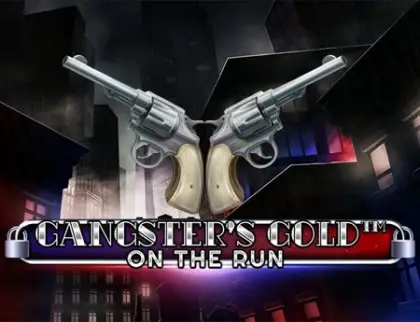 Gangster's Gold - On The Run