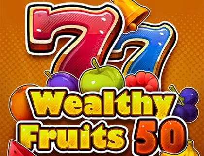 Wealthy Fruits 50
