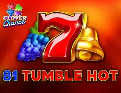 81 Tumble Hot