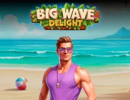 Big Wave Delight