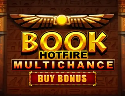 Book Hotfire Multichance Buy Bonus
