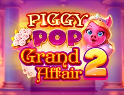 Piggy Pop Grand Affair 2 HnW