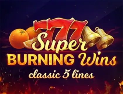 Super Burning Wins