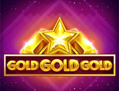 Gold Gold Gold