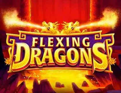 Flexing Dragons